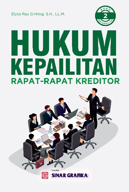 Hukum Kepailitan: Rapat-Rapat Kreditor (Buku Kedua)